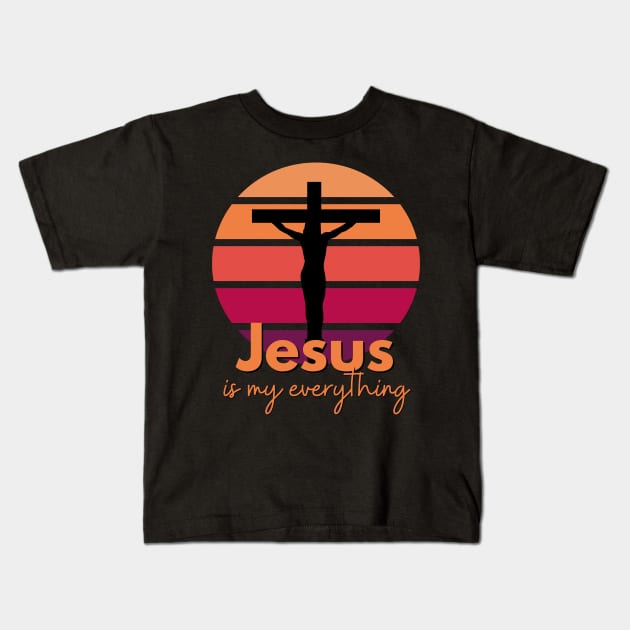 Jesus is my everything. Retro Sunset with Silhouette Cross Kids T-Shirt by Brasilia Catholic